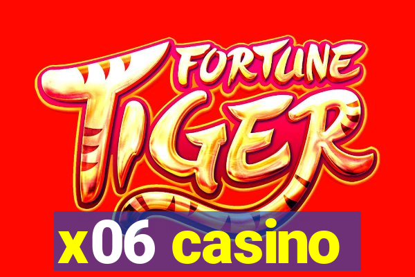 x06 casino